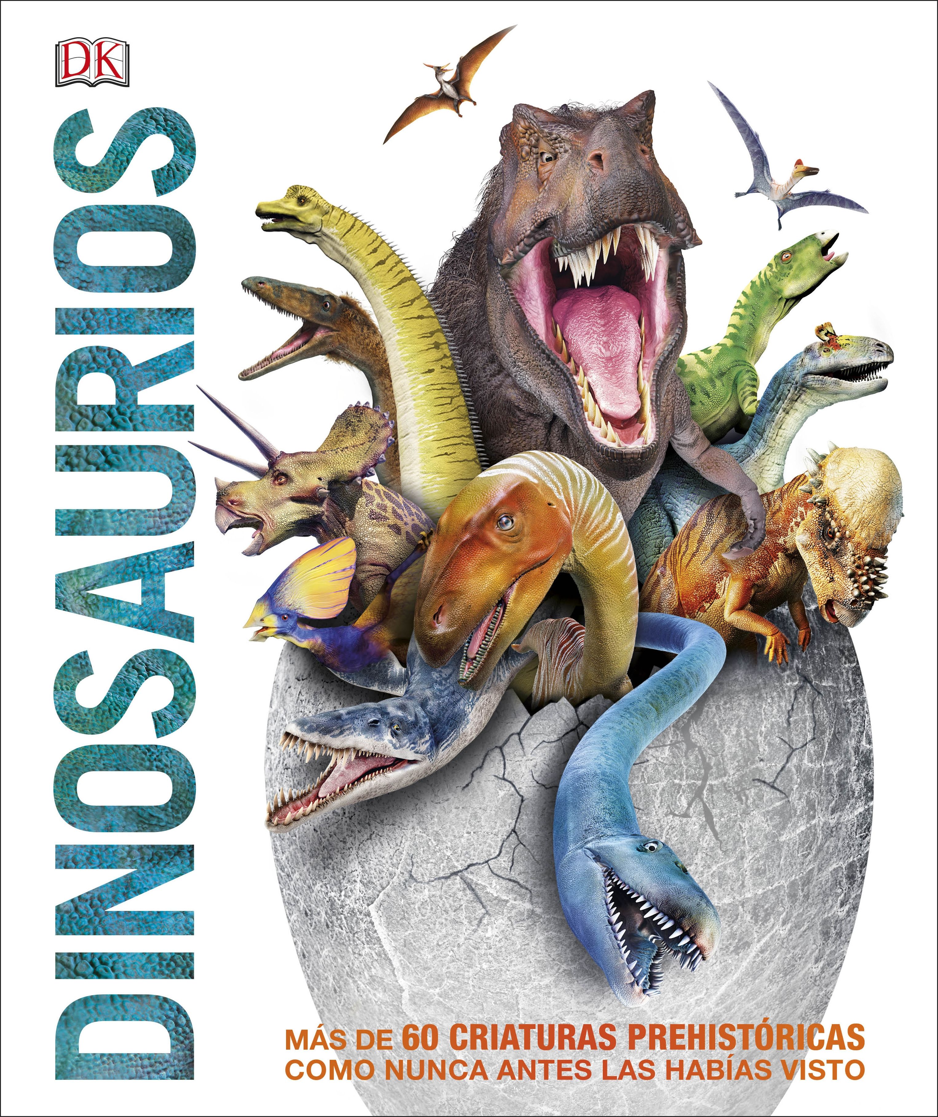 DINOSAURIOS:MAS DE 60 CRIATURAS PREHISTORICAS COMO