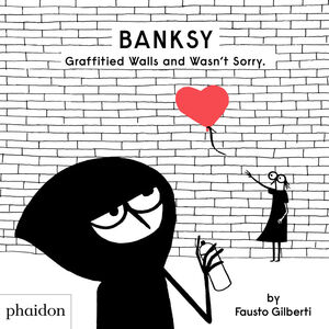 BANKSY GRAFFITIED WALLS AND WASN'T SORRY (CHILDREN
