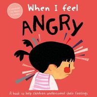 WHEN I FEEL... ANGRY