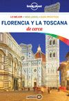 FLORENCIA Y LA TOSCANA DE CERCA