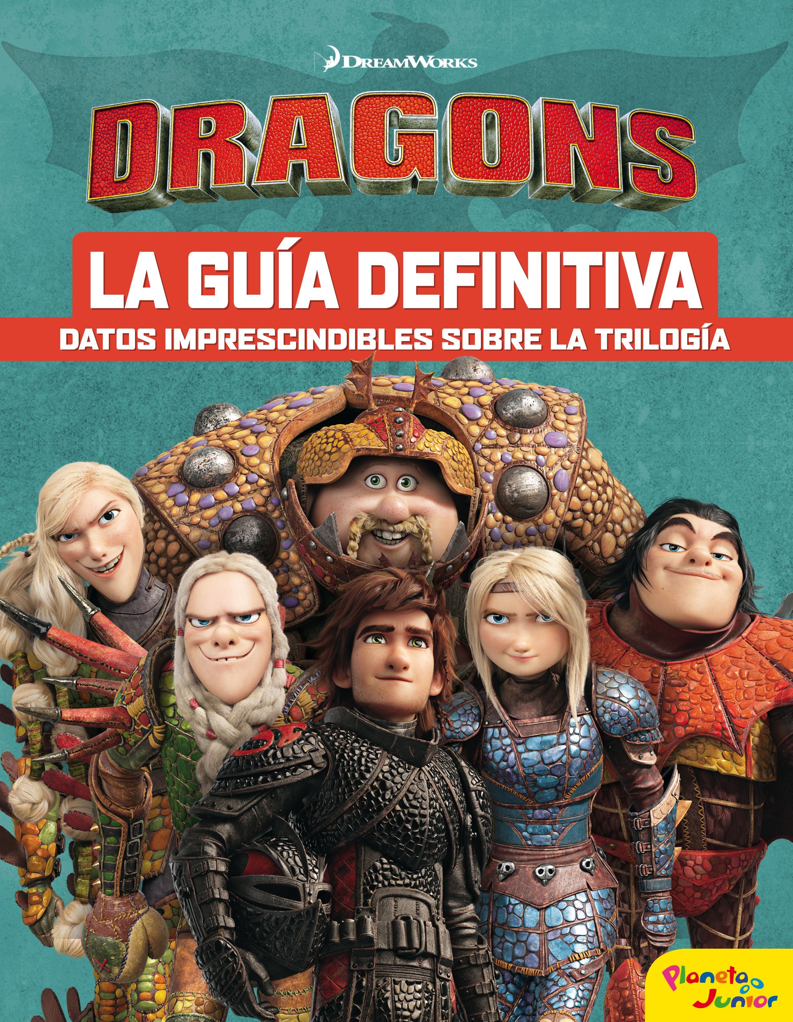 CÓMO ENTRENAR A TU DRAGÓN. LA GUÍA DEFINITIVA