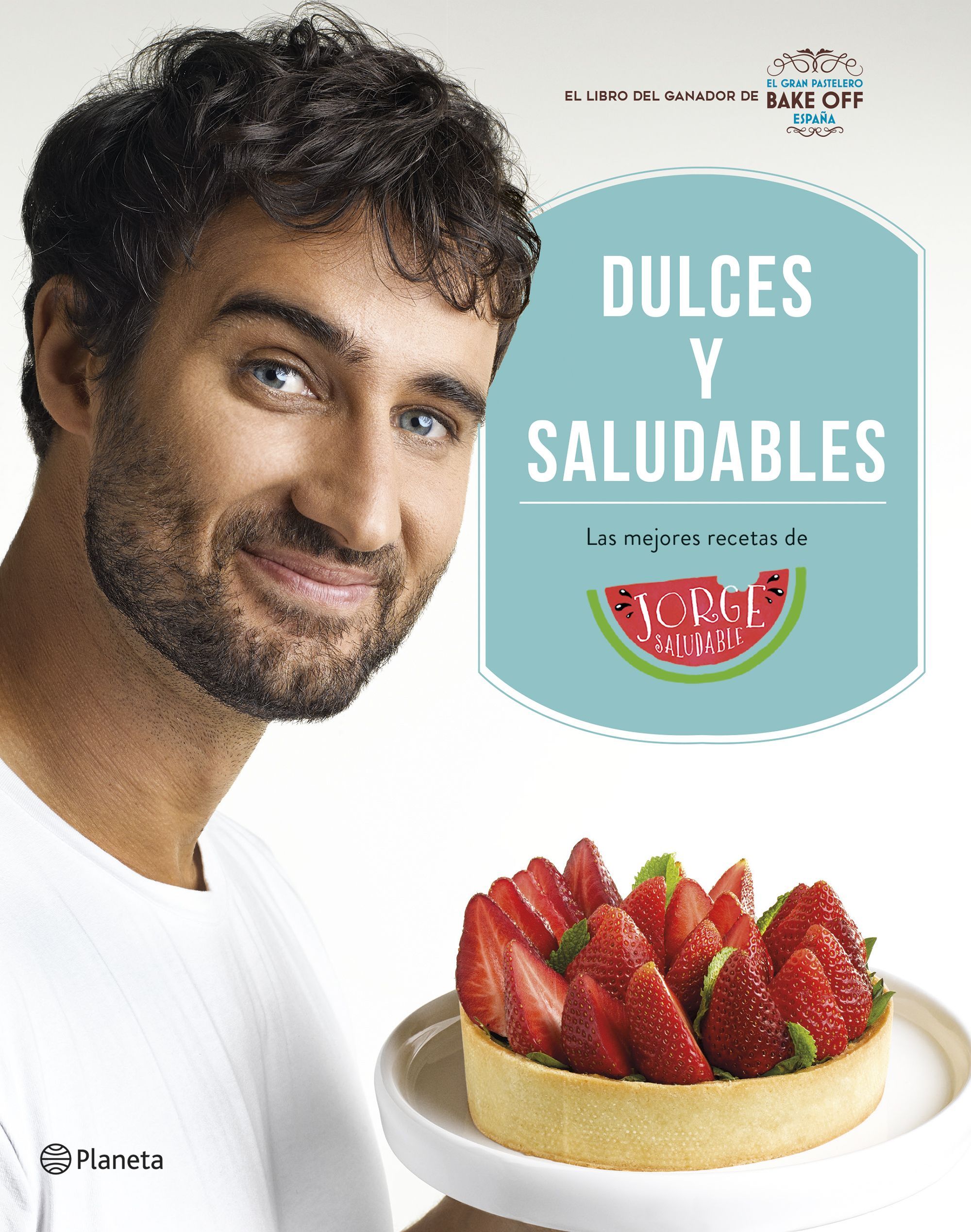 DULCES Y SALUDABLES