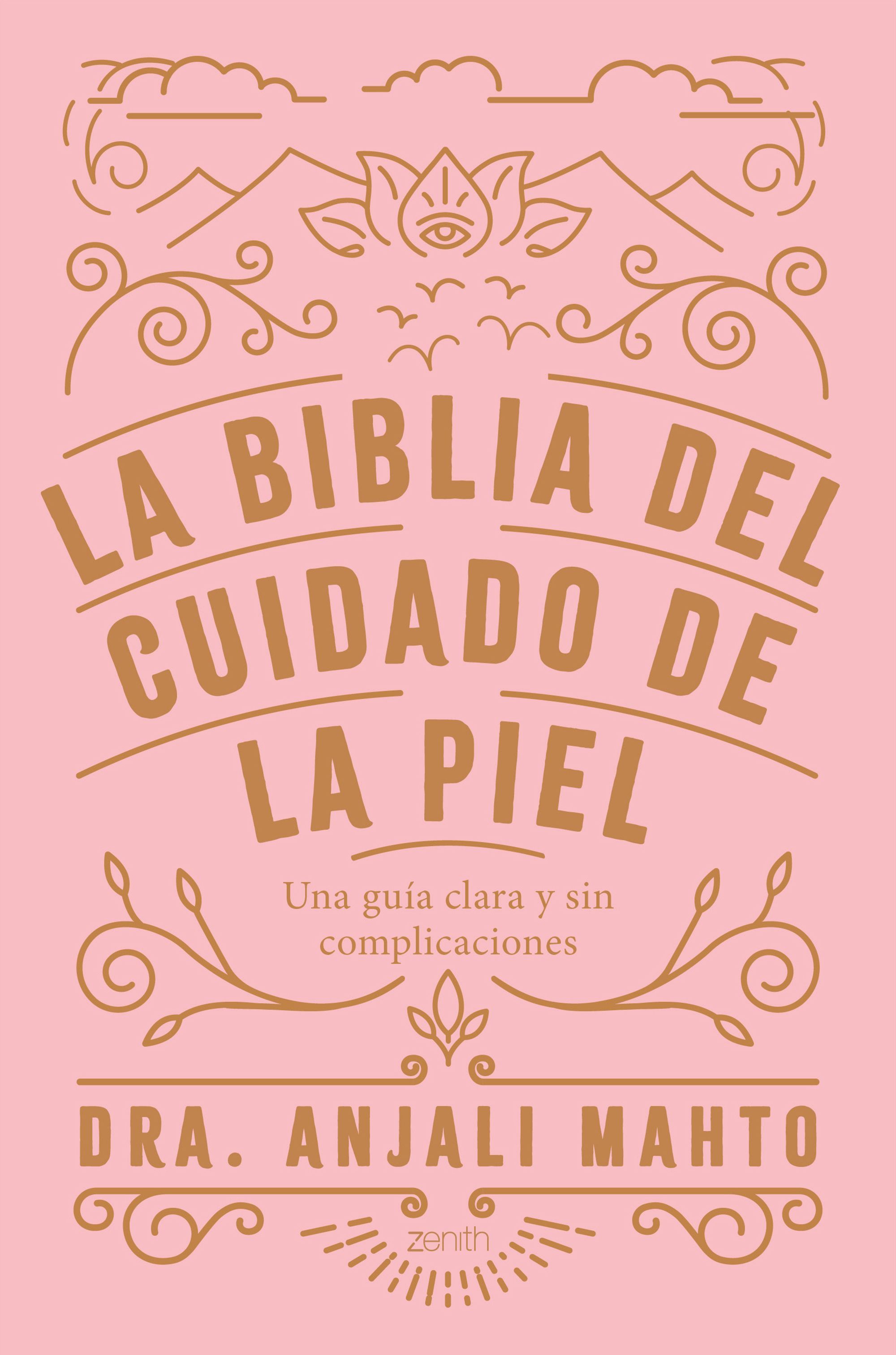 LA BIBLIA DEL CUIDADO DE LA PIEL