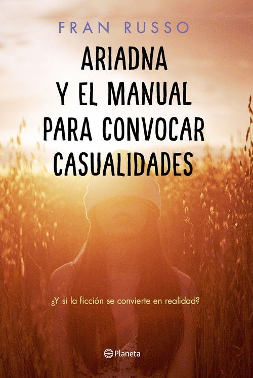 ARIADNA Y EL MANUAL PARA CONVOCAR CASUALIDADES