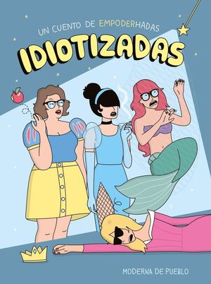 IDIOTIZADAS