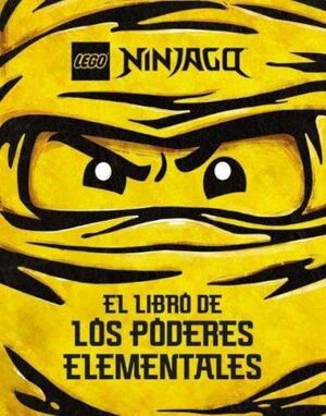 LEGO NINJAGO. EL LIBRO DE LOS PODERES ELEMENTALES