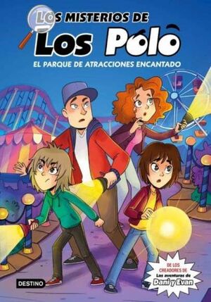 LOS MISTERIOS DE LOS POLO 1 - EL PARQUE DE ATRACCI