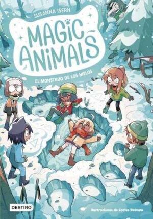 MAGIC ANIMALS 4 - EL MONSTRUO DE LOS HIELOS
