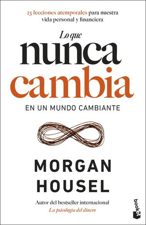 LO QUE NUNCA CAMBIA - 23 LECCIONES ATEMPORALES PAR