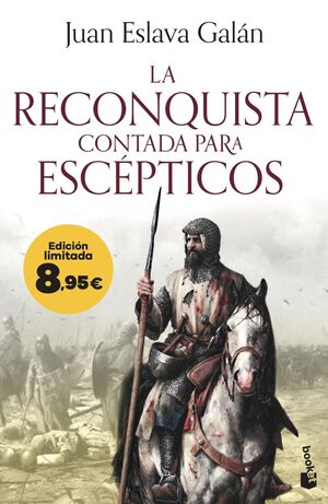 LA RECONQUISTA CONTADA PARA ESCÈPTICOS