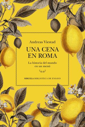 UNA CENA EN ROMA - LA HISTORIA DEL MUNDO EN UN MEN
