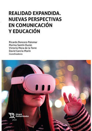 REALIDAD EXPANDIDA. NUEVAS PERSPECTIVAS EN COMUNICACIÓN Y EDUCACIÓN