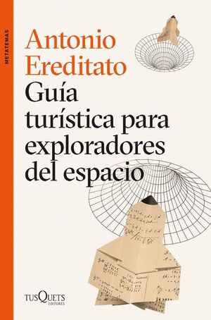 GUÍA TURÍSTICA PARA EXPLORADORES DEL ESPACIO