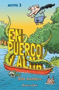 BATPIG 3 - EN PUERCO Y ALMA