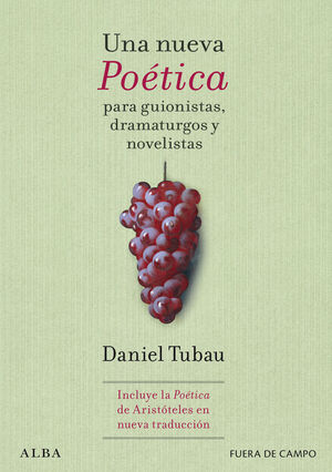 UNA NUEVA POÉTICA PARA GUIONISTAS, DRAMATURGOS Y NOVELISTAS