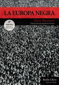 LA EUROPA NEGRA [4ª EDICIÓN]