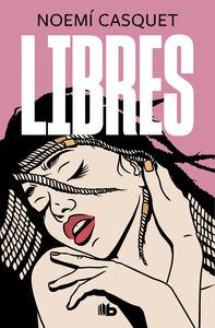 LIBRES. NOVELA EROTICA III