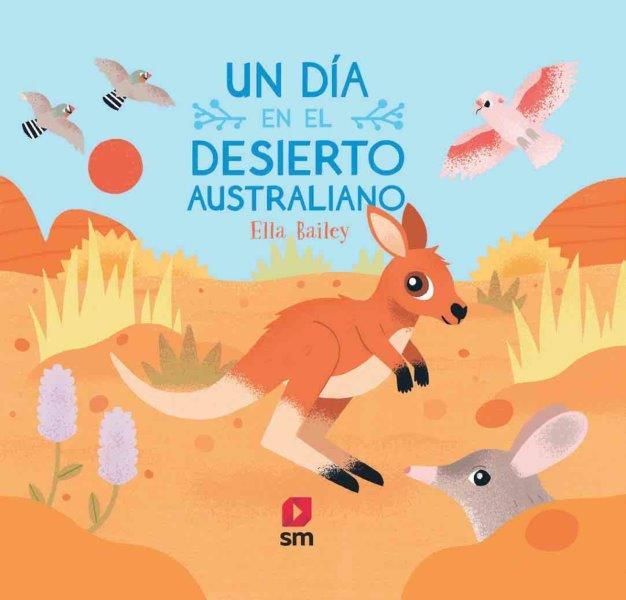 UN DIA EN EL DESIERTO AUSTRALIANO