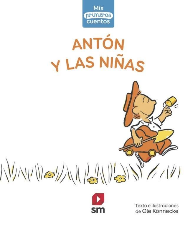 PRIMEROS CUENTOS ANTON Y LAS NIÑAS