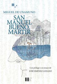 SAN MANUEL BUENO, MÁRTIR