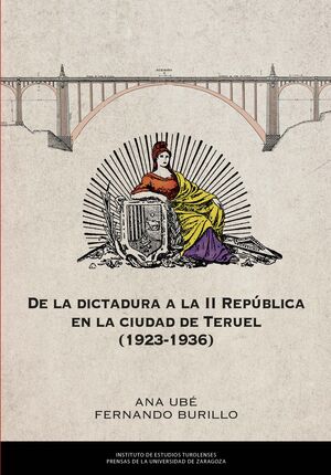 DE LA DICTADURA A LA II REPÚBLICA EN LA CIUDAD DE TERUEL 1926-1936