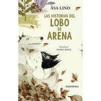 HISTORIAS DEL LOBO DE ARENA