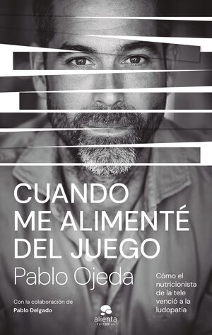 CUANDO ME ALIMENTÈ DEL JUEGO