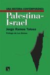 UNA HISTORIA CONTEMPORANEA DE PALESTINA-ISRAEL