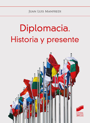 DIPLOMACIA. HISTORIA Y PRESENTE