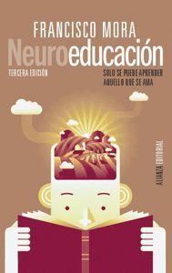 NEUROEDUCACION - SOLO SE PUEDE APRENDER AQUELLO QU