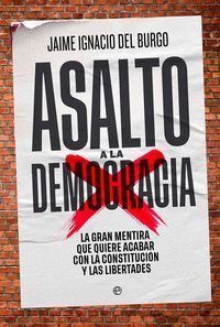 ASALTO A LA DEMOCRACIA