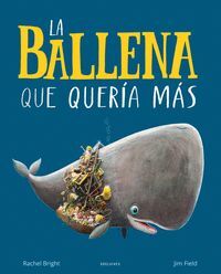 LA BALLENA QUE QUERIA MAS