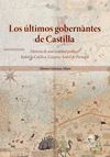 LOS ÚLTIMOS GOBERNANTES DE CASTILLA. HISTORIA DE UNA REALIDAD POLÍTICA: ISABEL L
