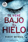 TE VER BAJO EL HIELO