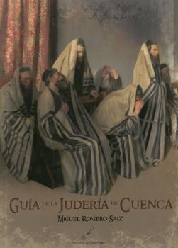 GUÍA DE LA JUDERÍA DE CUENCA