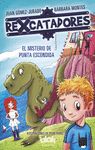 1.REXCATADORES:EL MISTERIO DE PUNTA ESCONDIDA.(B D