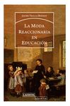 LA MODA REACCIONARIA EN EDUCACIÓN