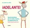¡ADELANTE! AYUDA INSTANTÁNEA PARA EL MIEDO, EL PÁNICO , LAS PALPITACIONES, ETC.