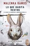 LO QUE HABITA DENTRO.(PLAN B)
