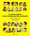 LO INDISPENSABLE DE UNAS LESBIANAS DE CUIDADO