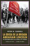 LA ODISEA DE LA BRIGADA LINCOLN - 2ED