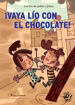 VAYA LIO CON EL CHOCOLATE