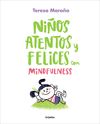 NIÑOS ATENTOS Y FELICES CON MINDFULNESS