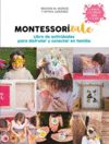 MONTESSORIZATE.LIBRO ACTIVIDADES