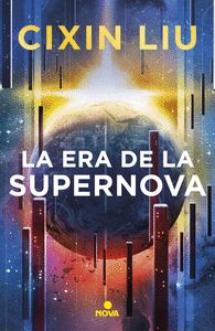 ERA DE LA SUPERNOVA, LA.(NOVA)