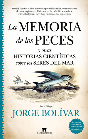 MEMORIA DE LOS PECES. LA