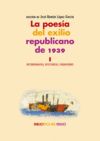 POESIA DEL EXILIO REPUBLICANO DE 1939 I,LA