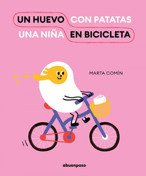 HUEVO EN BICICLETA, UN.(ILUSTRADOS)