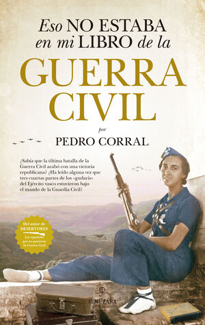 ESO NO ESTABA EN MI LIBRO GUERRA CIVIL
