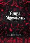 BRUJAS Y NIGROMANTES